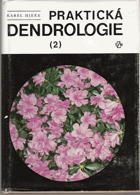 Praktická dendrologie II