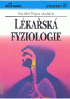 Lékařská fyziologie Stanislav Trojan, Miloš Langmeier