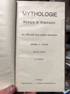 Mythologie Řekův a Římanův. Na základě díla Saska-Grohova.