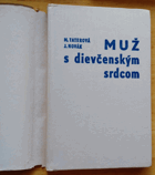 Muž s dievčenským srdcom