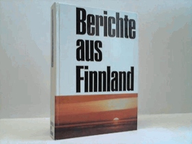 Berichte aus Finnland
