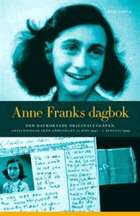 Anne Franks dagbok - den oavkortade originalutgåvan