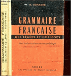 Grammaire française des lycées et collèges pour toutes les classes du second degré