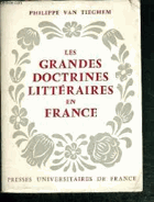 Les grandes doctrines littéraires en France. De la pléiade au surréalisme