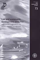 Law and Sustainable Development Since Rio - Legal Trends in Agriculture and Natural Resource ...