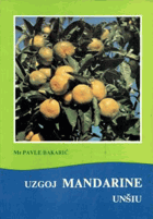 UZGOJ MANDARINE UNŠIU