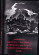 Vyprávění o strašidlech, přízracích a podivných úkazech nejsevernějších Čech