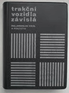 Trakční vozidla závislá