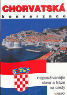 Chorvatská konverzace - nejpoužívanější slova a fráze na cesty