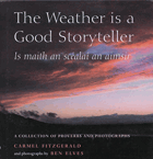 The Weather is a Good Storyteller