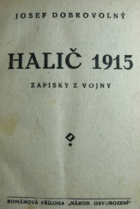 Halič 1915 - zápisky z vojny
