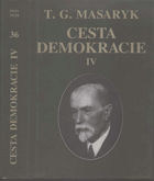Cesta demokracie. 4, Projevy-články-rozhovory 1929-1937