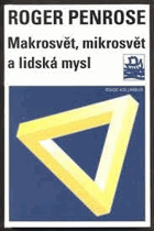 Makrosvět, mikrosvět a lidská mysl