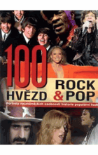 100 hvězd rock & pop - portréty nejznámějších osobností historie populární hudby