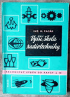Vyšší škola radiotechniky - úvod do přístrojové elektroniky. Díl 1, Elektronkové obvody