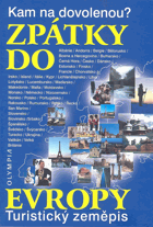 Zpátky do Evropy - kam na dovolenou? - turistický zeměpis