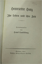 Henriette Herz - Ihr Leben und ihre Zeit