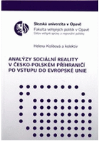 Analýzy sociální reality v česko-polském příhraničí po vstupu do Evropské unie