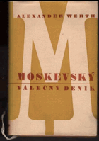 Moskevský válečný deník. Moscow War Diary