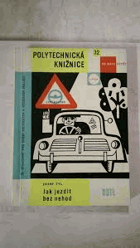 Jak jezdit bez nehod