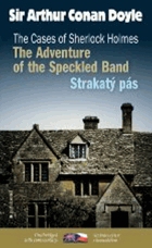 The cases of Sherlock Holmes, The adventure of the speckled band = Případy Sherlocka Holmese. ...