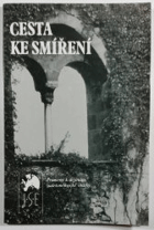 Cesta ke smíření - sdružení sudetoněmeckých katolíků Ackermann-Gemeinde - dokumenty 1948 ...