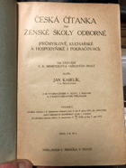 Česká čítanka pro ženské školy odborné (průmyslové, kuchařské a hospodyňské i ...