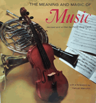 The Meaning and Magic of Music