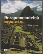 Nezapomenutelná místa světa, která musíte vidět