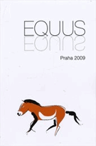 Equus. Praha 2009