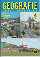 Geografie pro střední školy 4 . Česká republika