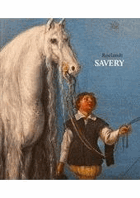 Roelandt Savery - malíř ve službách císaře Rudolfa II. = a painter in the services of emperor ...