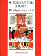 Seven hundred years of Medicine - The Bologna Medical School