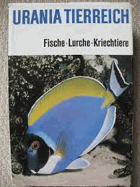 Urania Tierreich Bd. 4, Fische, Lurche, Kriechtiere