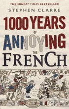 1000 Years of Annoying the French