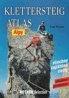 Klettersteig Atlas - atlas zajištěných cest v Alpách - informace o všech uměle zajištěných ...