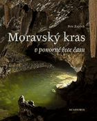 Moravský kras v ponorné řece času.
