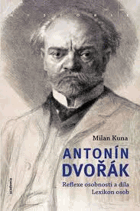 Antonín Dvořák Reflexe osobnosti a díla - lexikon osob