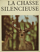 La Chasse Silencieuse