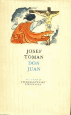 Don Juan - život a smrt dona Miguela z Manary