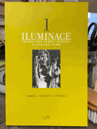 Iluminace - časopis pro teorii, historii a estetiku filmu = The Journal of Film Theory, History, ...