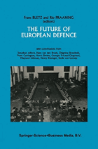 The future of European defence - proceedings of the Second International Round Table Conference of ...