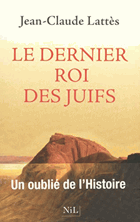Le dernier roi des Juifs.
