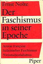 Der Faschismus in seiner Epoche. 1st edition!