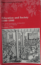 Education and Society 1500-1800 - The Social Foundations of Education in Early Modern Britain
