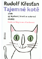 Tajemné kotě aneb 95 fejetonů, které se autorovi okotily.