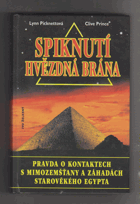 Spiknutí hvězdná brána - odhalení pravdy o kontaktu s mimozemšťany, vojenské tajné ...