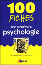 100 fiches pour connaître la psychologie