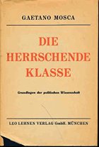 Die herrschende Klasse - Grundlagen der politischen Wissenschaft