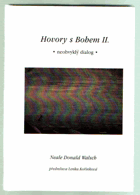 Hovory s Bohem II - neobvyklý dialog